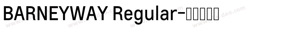 BARNEYWAY Regular字体转换